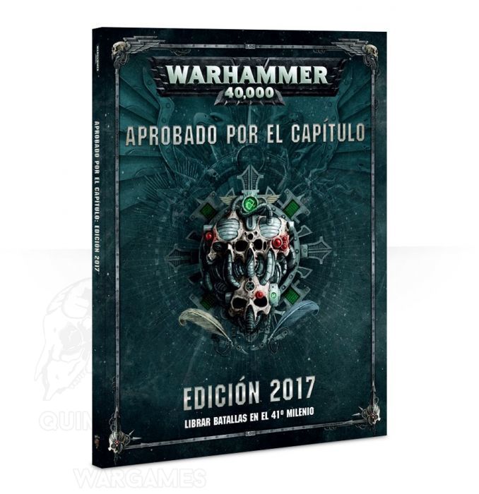 Warhammer 40K: Aprobado por el Capítulo 2017 (Castellano)